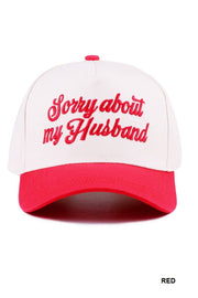 Sorry About My Husband Baseball Hat