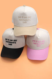 Put It On My Husbands Tab Baseball Cap