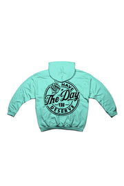 Have The Day You Deserve Hoodie